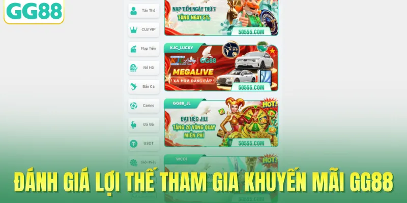 Các chuyên gia đánh giá lợi thế tham gia khuyến mãi GG88