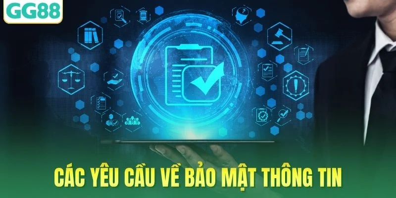 Các yêu cầu về bảo mật thông tin