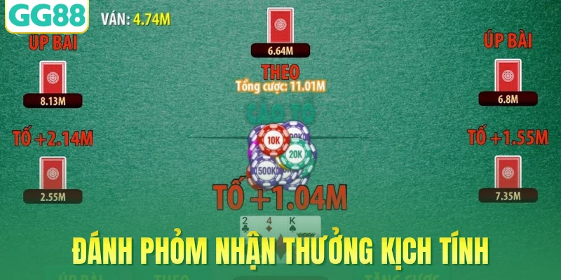 Đánh Phỏm nhận thưởng kịch tính