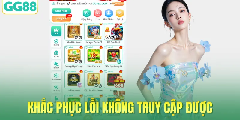 Khắc phục lỗi không đăng nhập GG88 được do bị chặn