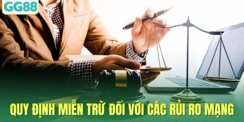 Quy định miễn trừ đối với các rủi ro mạng