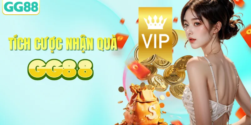 Tích lũy cược nhận lượt quay trúng quà