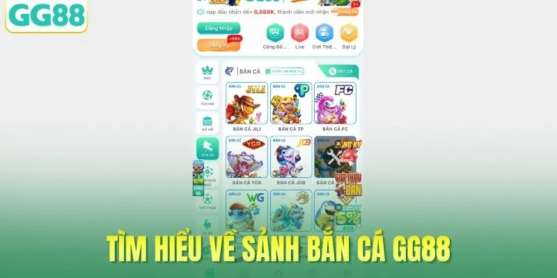Tìm hiểu về sảnh bắn cá GG88