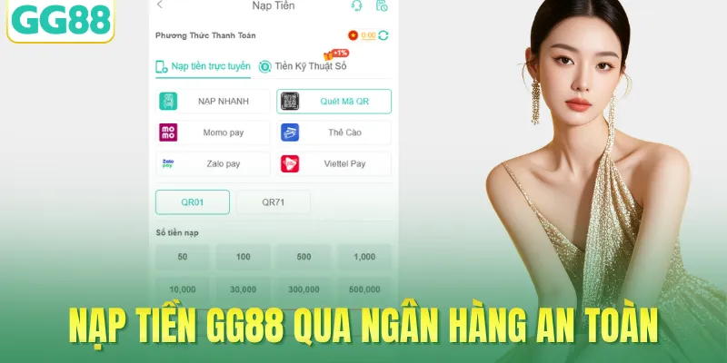 Nạp tiền GG88 qua ngân hàng an toàn với SSL 256-bit